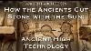 How The Ancients Cut Stone With The Sun Lost High Technology Explained Ancient Architects
