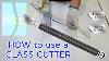 How To Use Oaiegsd Glass Cutter Glass Cutting Cut Curve Lines
